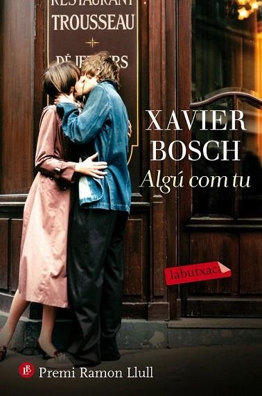 ALGÚ COM TU (BUTXACA) | 9788416600335 | BOSCH, XAVIER | Llibreria La Gralla | Librería online de Granollers