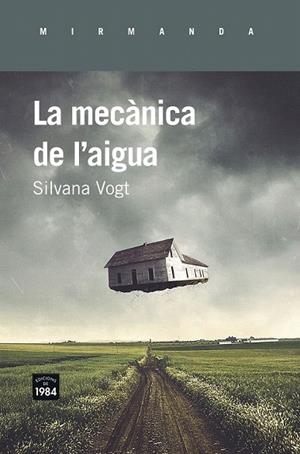 MECÀNICA DE L'AIGUA, LA | 9788415835851 | VOGT, SILVANA | Llibreria La Gralla | Librería online de Granollers