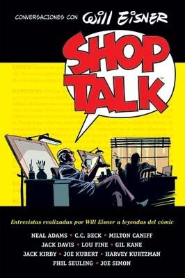 SHOP TALK CONVERSACIONES CON WILL EISNER | 9788498141207 | EISNER, WILL | Llibreria La Gralla | Librería online de Granollers