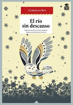 RÍO SIN DESCANSO, EL | 9788416537082 | ROY, GABRIELLE | Llibreria La Gralla | Librería online de Granollers
