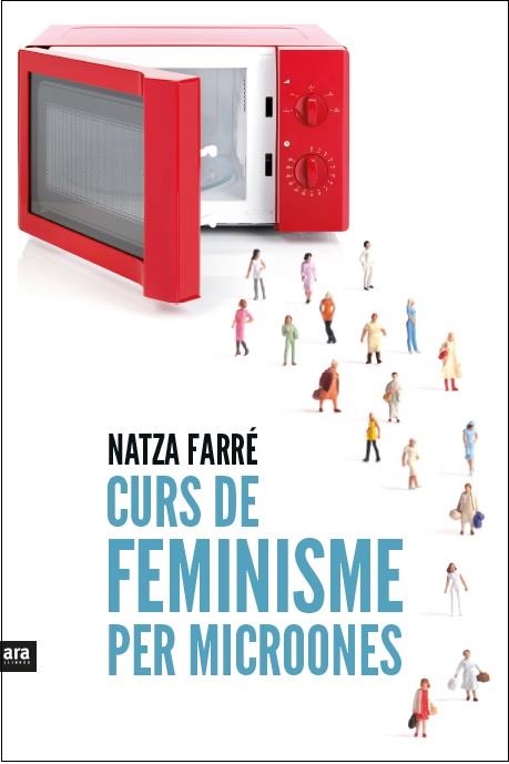 CURS DE FEMINISME PER MICROONES | 9788416154869 | FARRÉ, NATZA | Llibreria La Gralla | Llibreria online de Granollers