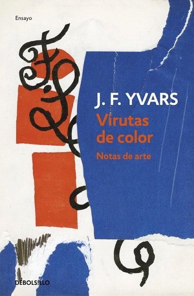 VIRUTAS DE COLOR (BOLSILLO) | 9788466335225 | YVARS, JOSE FRANCISCO | Llibreria La Gralla | Llibreria online de Granollers