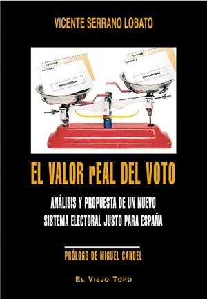 VALOR REAL DEL VOTO, EL | 9788416288885 | SERRANO LOBATO, VICENTE | Llibreria La Gralla | Llibreria online de Granollers
