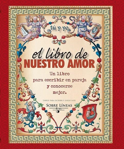 LIBRO DE NUESTRO AMOR, EL | 9788491111207 | VV.AA | Llibreria La Gralla | Librería online de Granollers