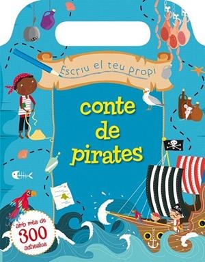 ESCRIU EL TEU PROPI CONTE DE PIRATES | 9788416648146 | VV.AA | Llibreria La Gralla | Librería online de Granollers