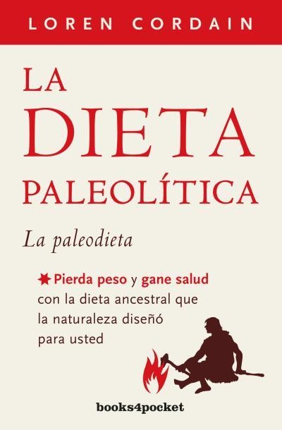 DIETA PALEOLÍTICA, LA (BOLSILLO) | 9788415870913 | CORDAIN, LOREN | Llibreria La Gralla | Librería online de Granollers