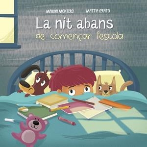 NIT ABANS DE COMENÇAR L'ESCOLA, LA | 9788448846657 | MONTERO, MARINA; CERATO, MATTIA | Llibreria La Gralla | Librería online de Granollers