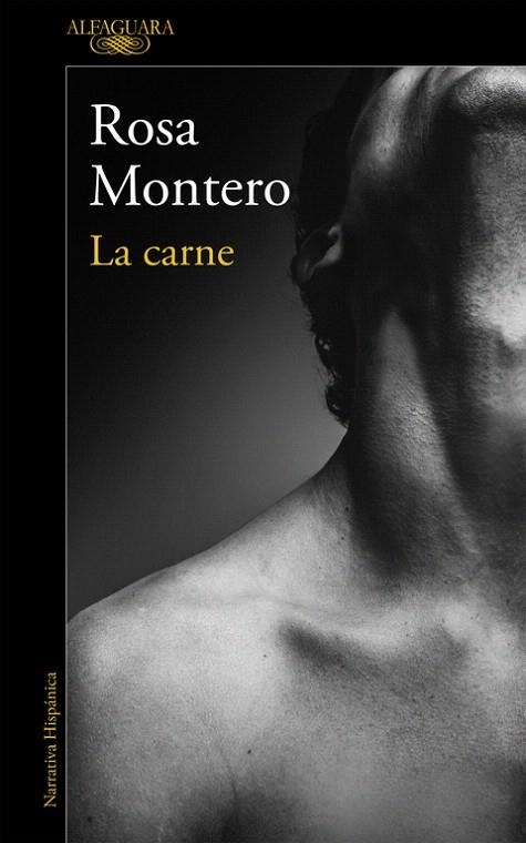 CARNE, LA | 9788420426198 | MONTERO, ROSA | Llibreria La Gralla | Librería online de Granollers