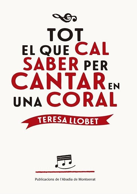 TOT EL QUE CAL SABER PER CANTAR EN UNA CORAL | 9788498838534 | LLOBET, TERESA | Llibreria La Gralla | Llibreria online de Granollers