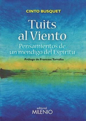TUITS AL VIENTO | 9788497437370 | BUSQUET, CINTO | Llibreria La Gralla | Llibreria online de Granollers