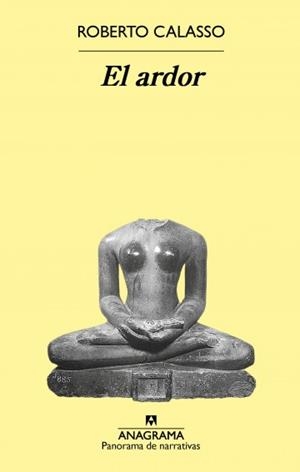 ARDOR, EL | 9788433979636 | CALASSO, ROBERTO | Llibreria La Gralla | Llibreria online de Granollers