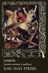LEMURIA | 9788477028352 | STROBL, KARL HANS | Llibreria La Gralla | Librería online de Granollers