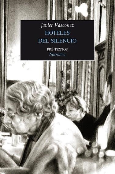 HOTELES DEL SILENCIO | 9788416453917 | VÁSCONEZ, JAVIER | Llibreria La Gralla | Librería online de Granollers