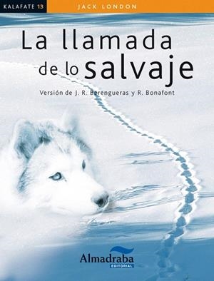 LLAMADA DE LO SALVAJE, LA | 9788483089217 | LONDON, JACK | Llibreria La Gralla | Librería online de Granollers