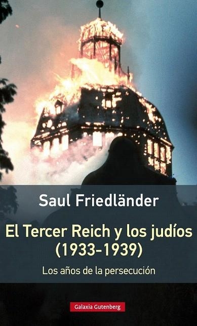 TERCER REICH Y LOS JUDÍOS (1933-1939), EL | 9788416495535 | FRIEDLÄNDER, SAUL | Llibreria La Gralla | Llibreria online de Granollers