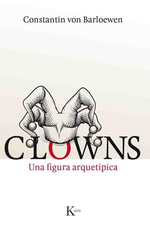 CLOWNS | 9788499885148 | BARLOEWEN, CONSTANTIN VON  | Llibreria La Gralla | Librería online de Granollers