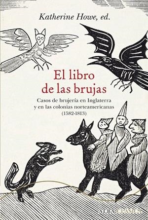 LIBRO DE LAS BRUJAS, EL | 9788490652244 | HOWE, KATHERINE (ED.) | Llibreria La Gralla | Llibreria online de Granollers