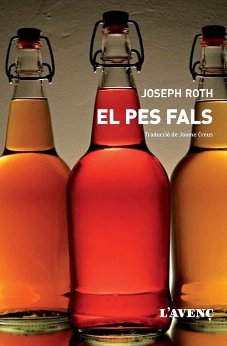 PES FALS, EL | 9788416853007 | ROTH, JOSEPH | Llibreria La Gralla | Llibreria online de Granollers