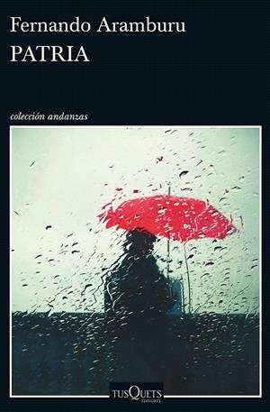 PATRIA | 9788490663196 | ARAMBURU, FERNANDO | Llibreria La Gralla | Llibreria online de Granollers