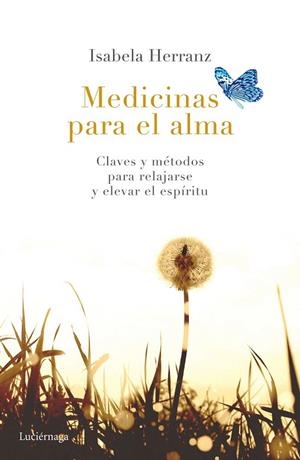 MEDICINAS PARA EL ALMA | 9788416694174 | HERRANZ, ISABELA | Llibreria La Gralla | Librería online de Granollers