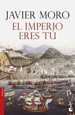 IMPERIO ERES TÚ, EL (BOLSILLO) | 9788408158790 | MORO, JAVIER  | Llibreria La Gralla | Librería online de Granollers