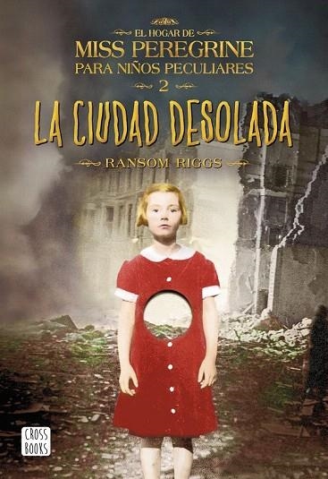 CIUDAD DESOLADA, LA | 9788408149309 | RIGGS, RANSOM  | Llibreria La Gralla | Librería online de Granollers