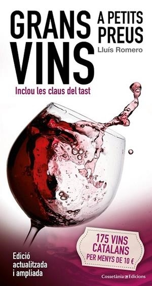 GRANS VINS A PETITS PREUS | 9788490345047 | ROMERO GARRIDO, LLUÍS | Llibreria La Gralla | Librería online de Granollers