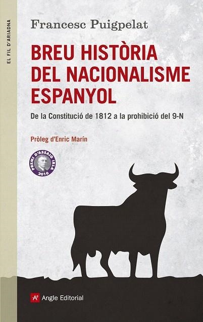 BREU HISTÒRIA DEL NACIONALISME ESPANYOL | 9788415307426 | PUIGPELAT VALLS, FRANCESC | Llibreria La Gralla | Librería online de Granollers