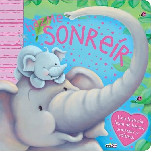 HAZME SONREIR | 9788491201847 | VVAA | Llibreria La Gralla | Librería online de Granollers