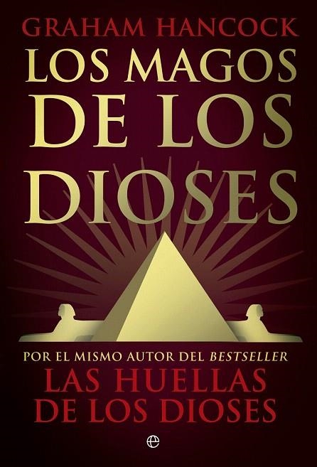 MAGOS DE LOS DIOSES, LOS | 9788490607749 | HANCOCK, GRAHAM | Llibreria La Gralla | Llibreria online de Granollers