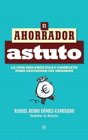 AHORRADOR ASTUTO, EL  | 9788490607732 | RUBIO, RAFAEL | Llibreria La Gralla | Llibreria online de Granollers