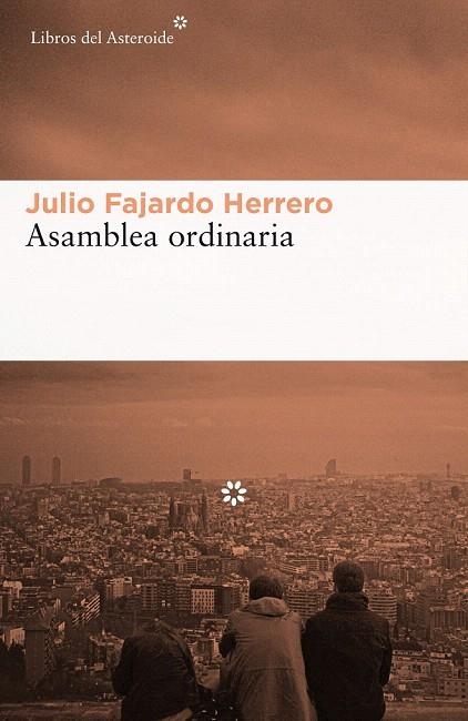 ASAMBLEA ORDINARIA | 9788416213856 | FAJARDO HERRERO, JULIO | Llibreria La Gralla | Librería online de Granollers