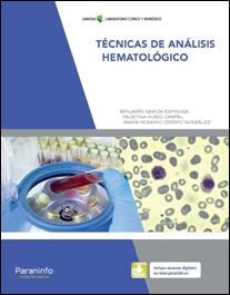 TÉCNICAS DE ANÁLISIS HEMATOLÓGICOS | 9788428335232 | CRESPO GONZÁLEZ, MARÍA ROSARIO/GARCÍA ESPINOSA, BENJAMÍN/RUBIO CAMPAL, FAUSTINA | Llibreria La Gralla | Llibreria online de Granollers