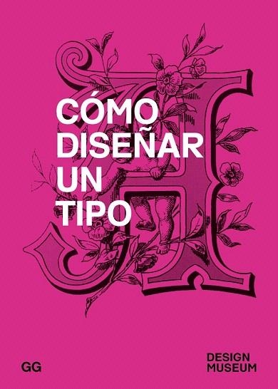 COMO DISEÑAR UN TIPO | 9788425229664 | VVAA | Llibreria La Gralla | Librería online de Granollers