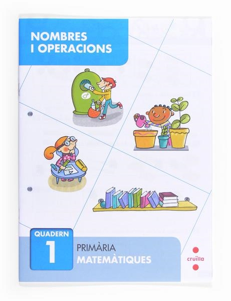 Q.NOMBRES I OPERACIONS 1 | 9788466132626 | SÁNCHEZ, CARMEN | Llibreria La Gralla | Llibreria online de Granollers