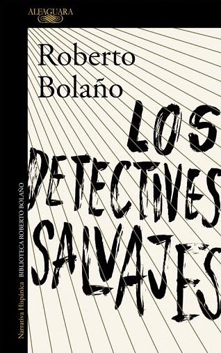 DETECTIVES SALVAJES, LOS | 9788420423937 | BOLAÑO, ROBERTO | Llibreria La Gralla | Llibreria online de Granollers