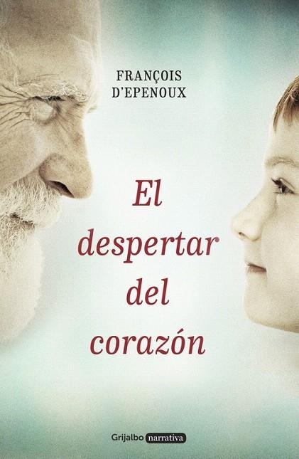 DESPERTAR DEL CORAZON, EL | 9788425353420 | D'EPENOUX, FRANÇOIS | Llibreria La Gralla | Librería online de Granollers