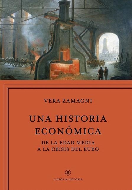 HISTORIA ECONÓMICA, UNA | 9788416771042 | ZAMAGNI, VERA | Llibreria La Gralla | Llibreria online de Granollers