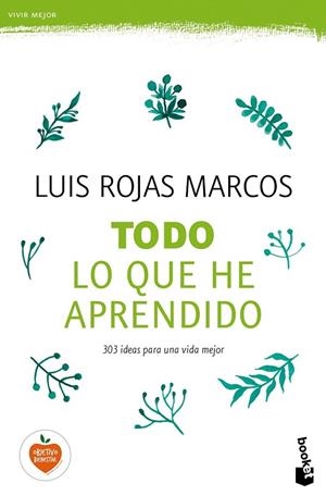 TODO LO QUE HE APRENDIDO (BOLSILLO) | 9788467048261 | ROJAS MARCOS, LUIS | Llibreria La Gralla | Librería online de Granollers