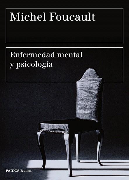 ENFERMEDAD MENTAL Y PSICOLOGÍA | 9788449332395 | FOUCAULT, MICHEL  | Llibreria La Gralla | Llibreria online de Granollers