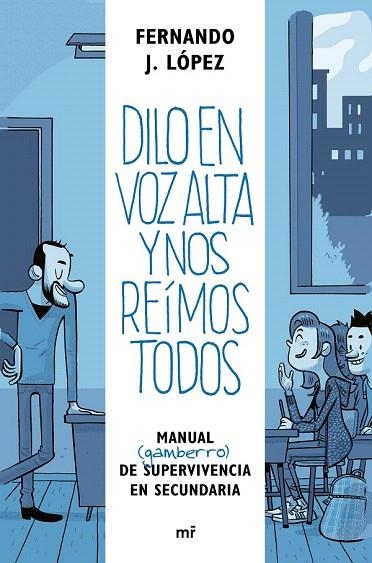 DILO EN VOZ ALTA Y NOS REÍMOS TODOS | 9788427042926 | LOPEZ, FERNANDO J. | Llibreria La Gralla | Llibreria online de Granollers