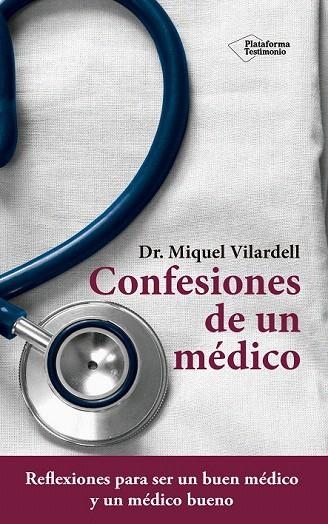 CONFESIONES DE UN MÉDICO | 9788416620869 | VILARDELL, MIQUEL | Llibreria La Gralla | Librería online de Granollers