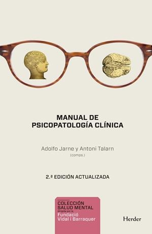 MANUAL DE PSICOPATOLOGÍA CLÍNICA | 9788425433276 | TALARN, ANTONI -  JARNE, ADOLF | Llibreria La Gralla | Librería online de Granollers