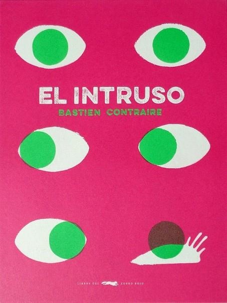 INTRUSO, EL | 9788494512322 | CONTRAIRE, BASTIEN | Llibreria La Gralla | Librería online de Granollers