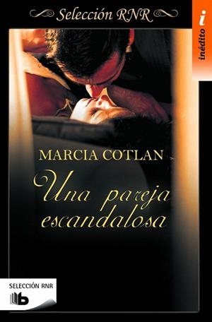 UNA PAREJA ESCANDALOSA (BOLSILLO) | 9788490702840 | COTLAN, MARCIA | Llibreria La Gralla | Llibreria online de Granollers