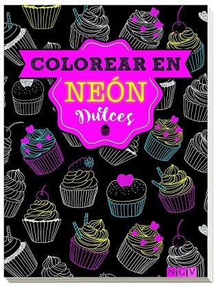 DULCES. COLOREAR EN NEON | 9783625006947 | VV.AA | Llibreria La Gralla | Librería online de Granollers