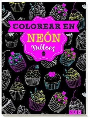 DULCES. COLOREAR EN NEON | 9783625006947 | VV.AA | Llibreria La Gralla | Llibreria online de Granollers