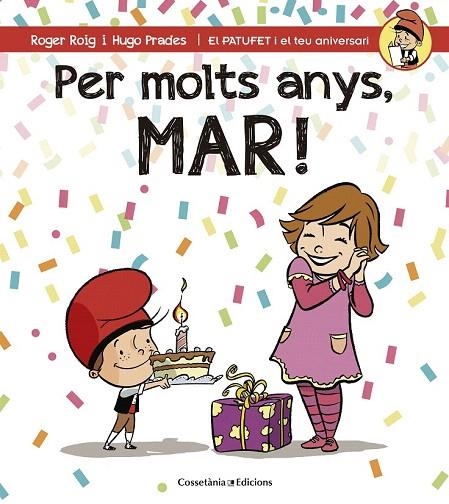 PER MOLTS ANYS, MAR! | 9788490345146 | ROIG CÉSAR, ROGER | Llibreria La Gralla | Llibreria online de Granollers