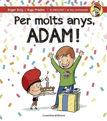PER MOLTS ANYS, ADAM! | 9788490345153 | ROGER CÉSAR, ROGER | Llibreria La Gralla | Librería online de Granollers