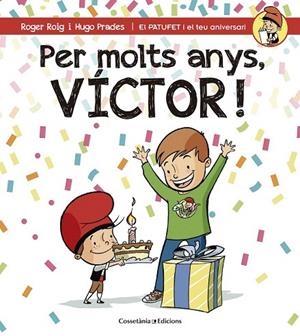 PER MOLTS ANYS, VÍCTOR! | 9788490345160 | ROIG CÉSAR, ROGER | Llibreria La Gralla | Librería online de Granollers